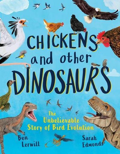 Chickens and Other Dinosaurs