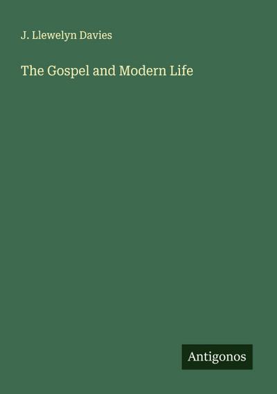 The Gospel and Modern Life