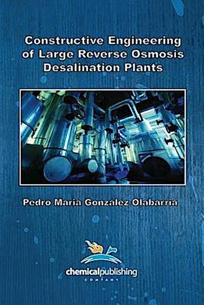 Constructive  Engineering of  Large  Reverse  Osmosis  Desalination Plants