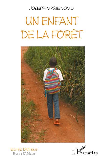 Un enfant de la forêt