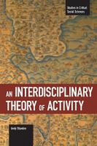 An Interdisciplinary Theory of Activity