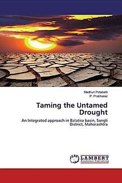 Taming the Untamed Drought