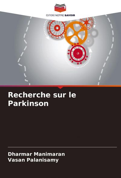 Recherche sur le Parkinson