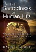 Sacredness of Human Life