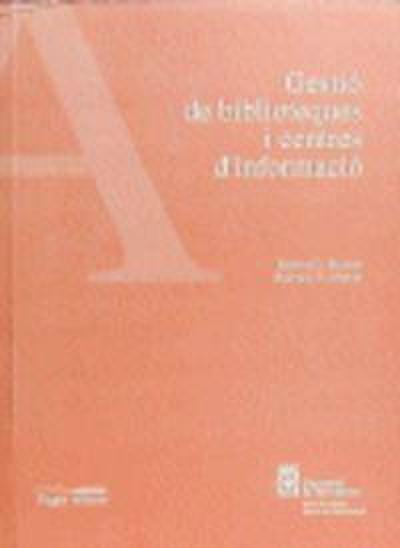 Gestió de biblioteques i centres d’informació