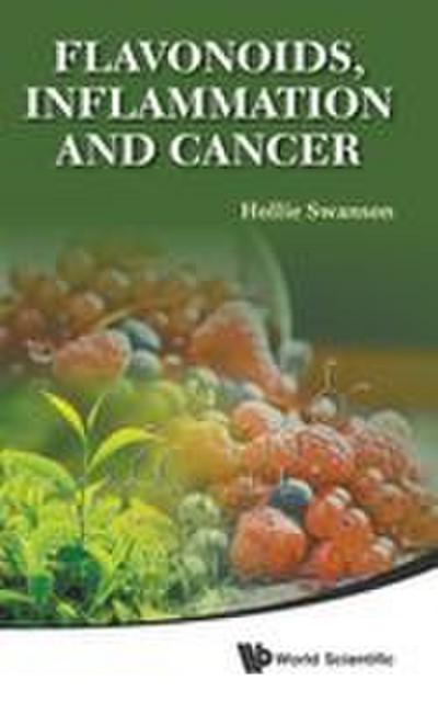 FLAVONOIDS, INFLAMMATION AND CANCER