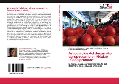 Articulación del desarrollo agropecuario en México ’Caso produce’