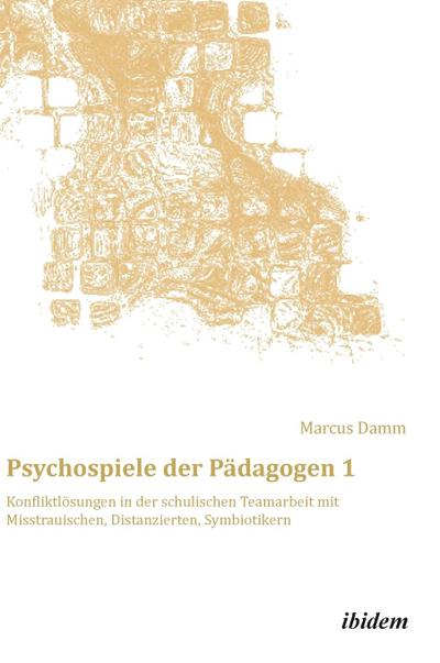 Psychospiele der Pädagogen