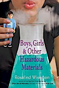 Boys, Girls, and Other Hazardous Materials