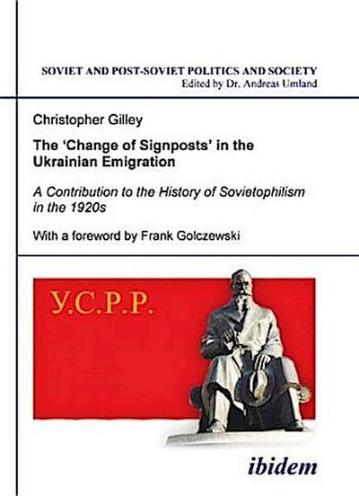 The ’Change of Signposts’ in the Ukrainian Emigration