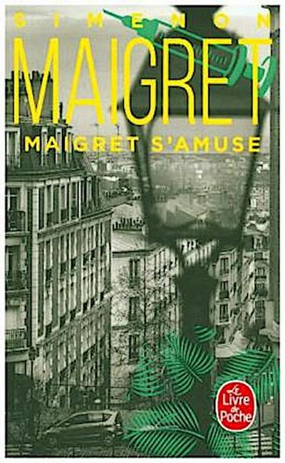 Maigret s’amuse