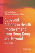 Gaps and Actions in Health Improvement from Hong K