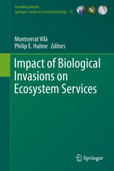 Impact of Biological Invasions on Ecosystem Services