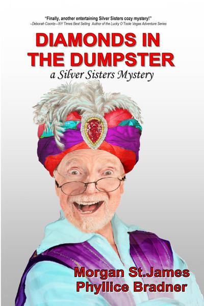 Diamonds in the Dumpster (SILVER SISTERS MYSTERIES, #4)