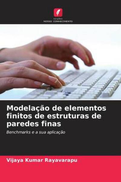 Modelação de elementos finitos de estruturas de paredes finas