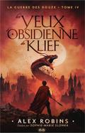 Les Yeux D’Obsidienne De Klief