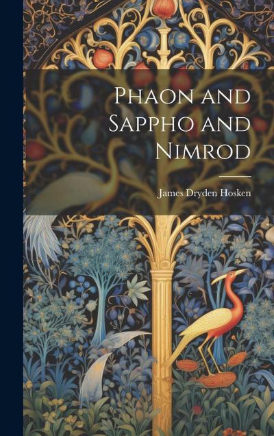 Phaon and Sappho and Nimrod