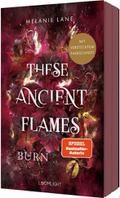 These Ancient Flames 2: Burn
