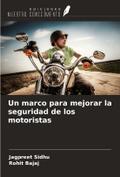 Un marco para mejorar la seguridad de los motoristas