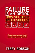 Failure is an Option