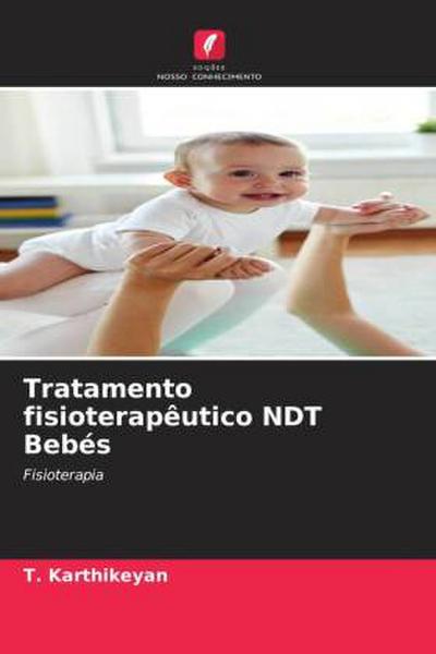 Tratamento fisioterapêutico NDT Bebés