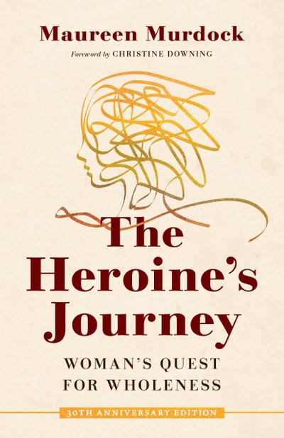 The Heroine’s Journey