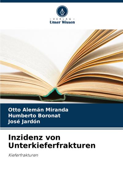 Inzidenz von Unterkieferfrakturen