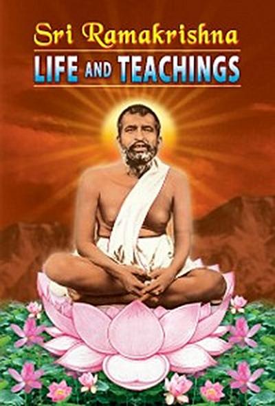 Sri Ramakrishna-Life and Teachings