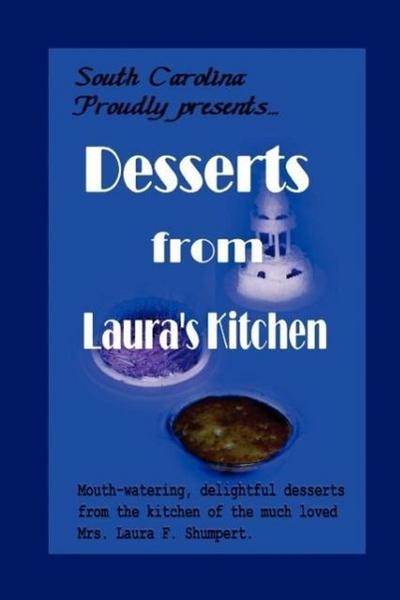 Desserts from Laura’s Kitchen