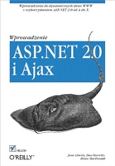 ASP.NET 2.0 i Ajax. Wprowadzenie