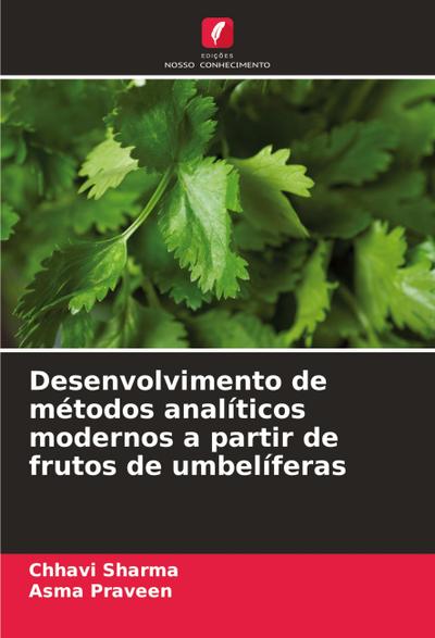 Desenvolvimento de métodos analíticos modernos a partir de frutos de umbelíferas