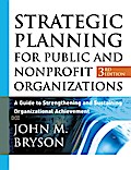 Strategic Planning for Public and Nonprofit Organizations