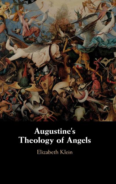Augustine’s Theology of Angels