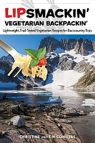 Lipsmackin’ Vegetarian Backpackin’