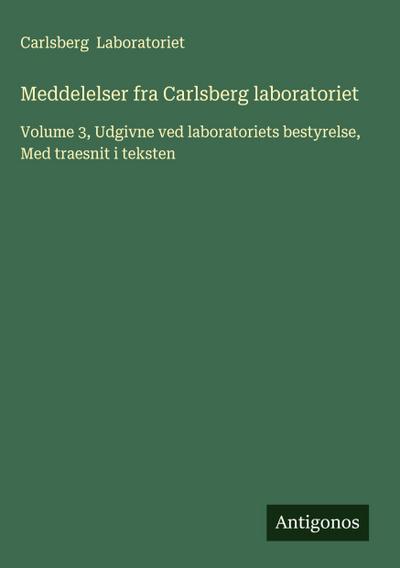 Meddelelser fra Carlsberg laboratoriet