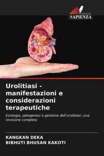 Urolitiasi - manifestazioni e considerazioni terapeutiche