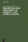 Prevention and Treatment of Diabetic Late Complica