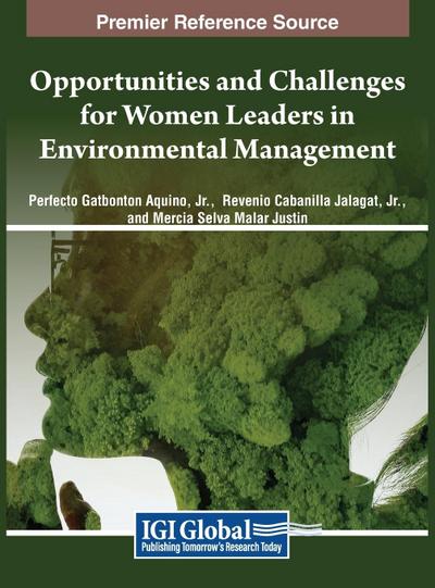 Opportunities and Challenges for Women Leaders in Environmental Management