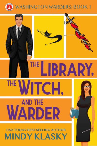 The Library, the Witch, and the Warder (Washington Warders (Magical Washington), #1)