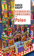 Gebrauchsanweisung für Polen von Radek Knapp | Ebook
