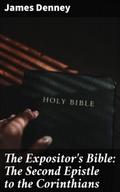The Expositor’s Bible: The Second Epistle to