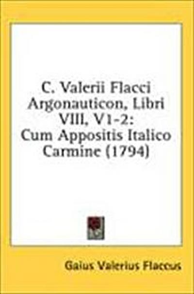 C. Valerii Flacci Argonauticon, Libri VIII, V1-2