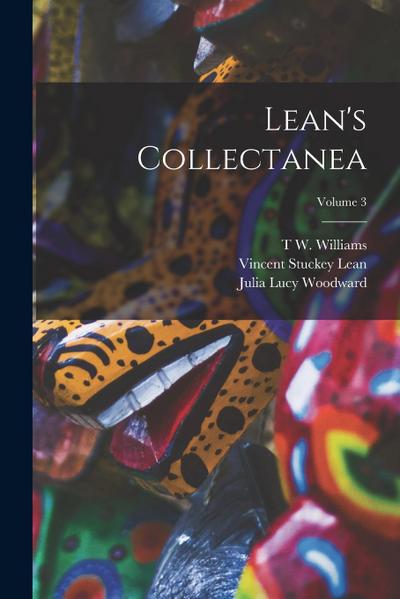 Lean’s Collectanea; Volume 3