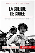 La guerre de Corée