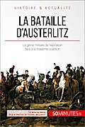 La bataille d’Austerlitz