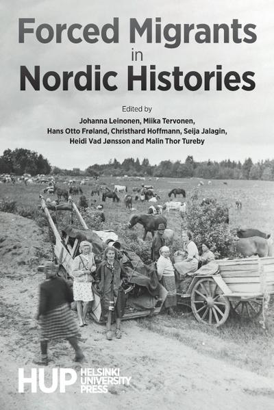 Forced Migrants in Nordic Histories
