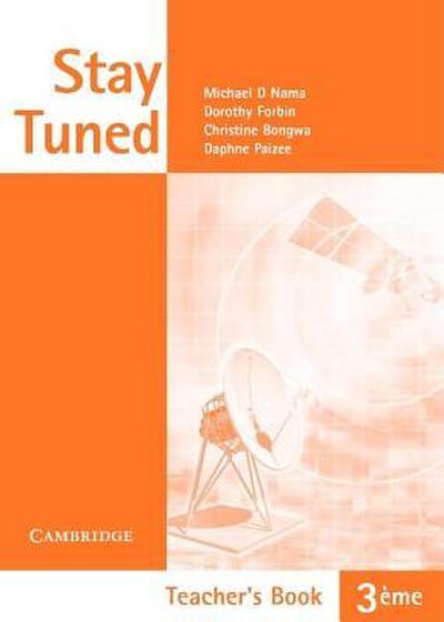 Stay Tuned Teacher’s Guide for 3 Éme