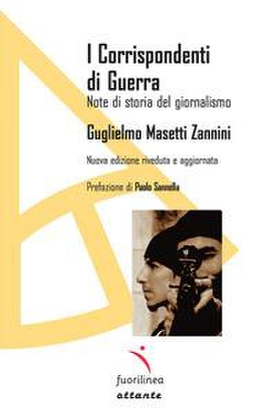 Masetti Zannini, G: I corrispondenti di guerra. Note di stor
