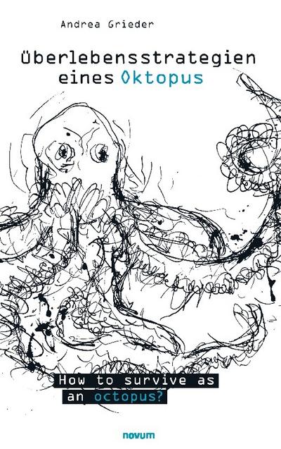 Überlebensstrategien eines Oktopus