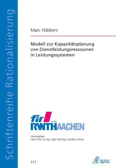 Modell zur Kapazitätsplanung von Dienstleistungsressourcen in Leistungssystemen
